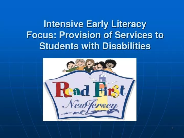intensive early literacy focus provision of services to students with disabilities