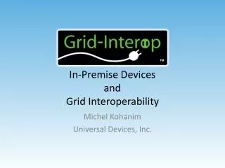 In-Premise Devices and Grid Interoperability