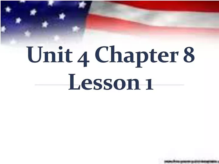 unit 4 chapter 8 lesson 1