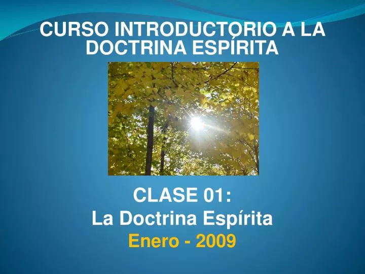 curso introductorio a la doctrina esp rita clase 01 la doctrina esp rita enero 2009