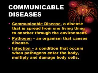 COMMUNICABLE DISEASES