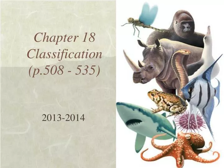 chapter 18 classification p 508 535