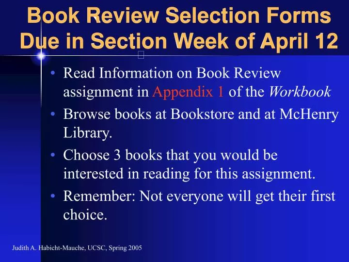 book review selection forms due in section week of april 12