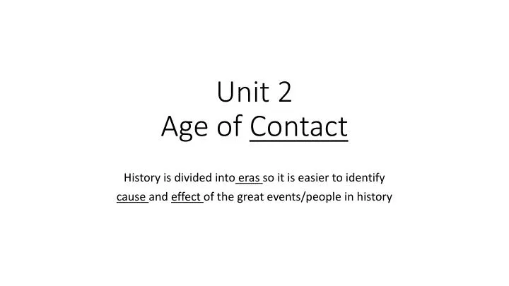 unit 2 age of contact