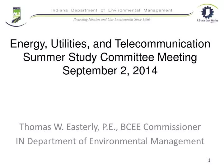 energy utilities and telecommunication summer study committee meeting september 2 2014