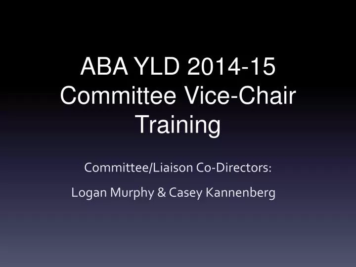 aba yld 2014 15 committee vice chair training