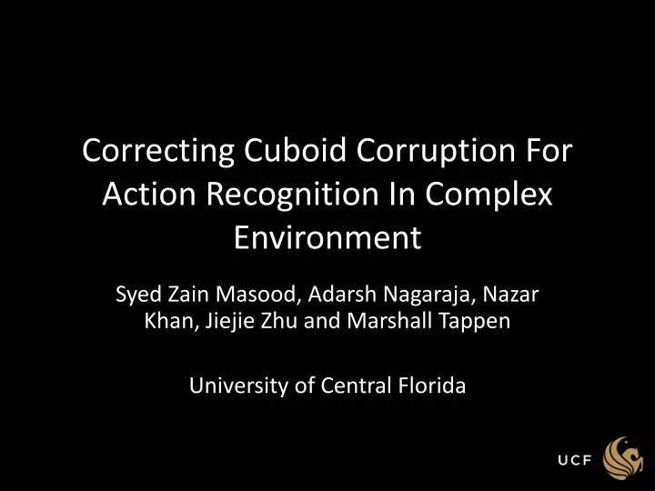 correcting cuboid corruption for action recognition in complex environment