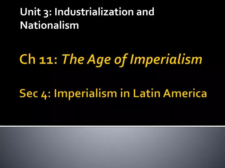 unit 3 industrialization and nationalism