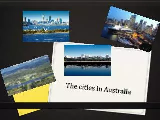 The cities in Australia