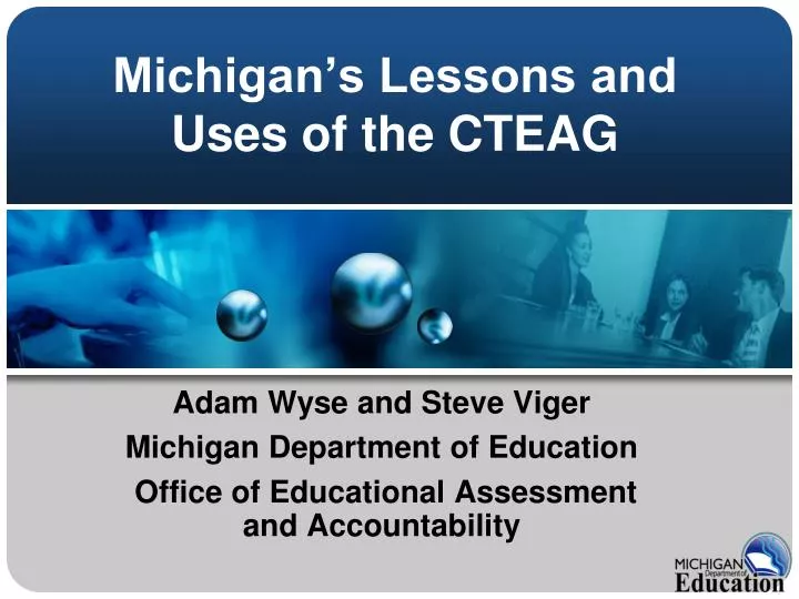 michigan s lessons and uses of the cteag
