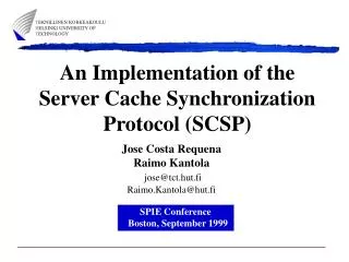 An Implementation of the Server Cache Synchronization Protocol (SCSP)