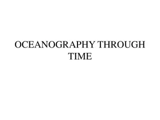 OCEANOGRAPHY THROUGH TIME