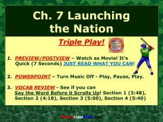 Ch. 7 Launching the Nation