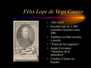 F élix Lope de Vega Carpio