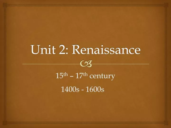 unit 2 renaissance