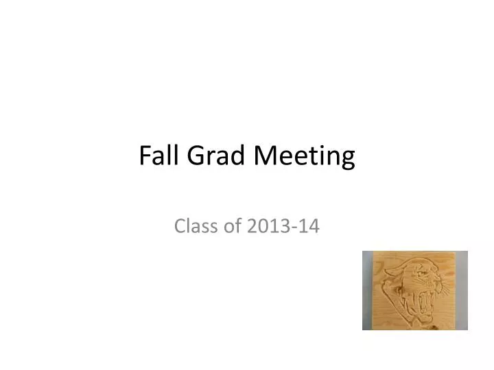 fall grad meeting