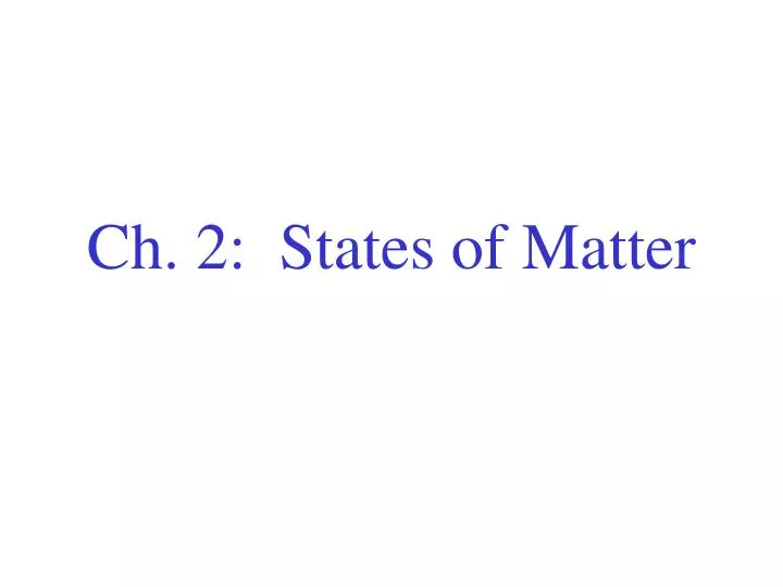ch 2 states of matter