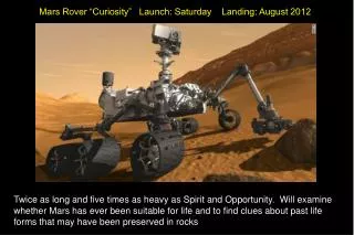 Mars Rover “Curiosity” Launch: Saturday Landing: August 2012