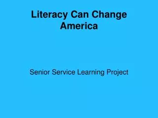 Literacy Can Change America