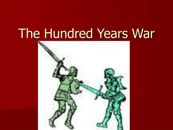 the hundred years war