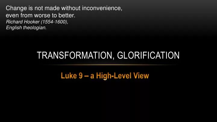 transformation glorification