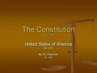 The Constitution est. 1789