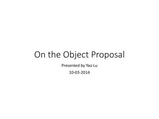On the Object Proposal