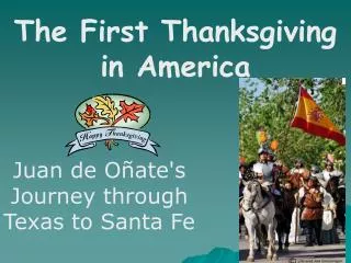 Juan de Oñate's Journey through Texas to Santa Fe