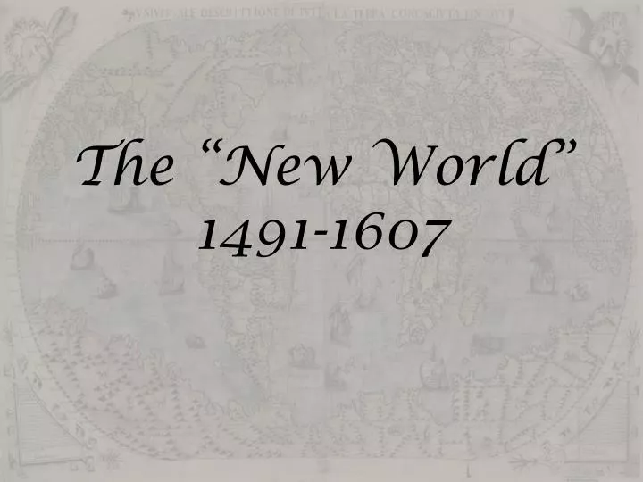 the new world 1491 1607