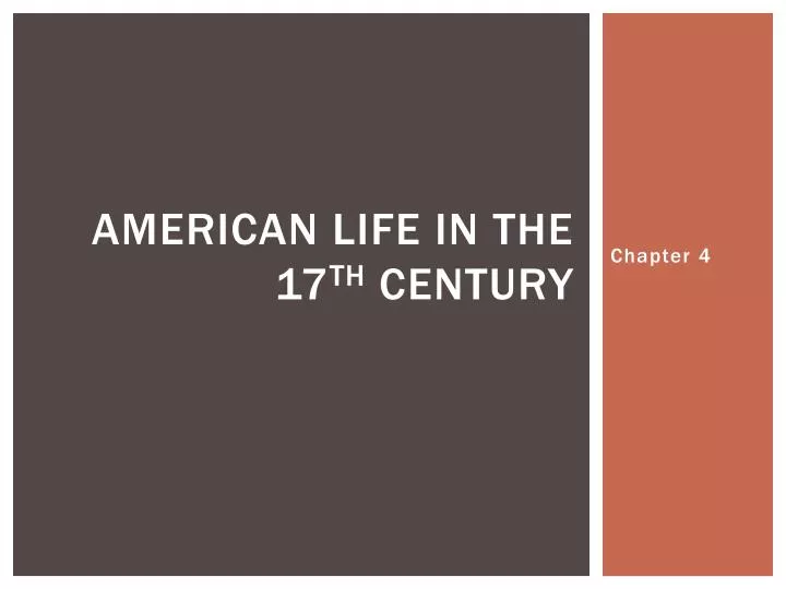 american life in the 17 th century