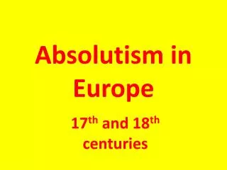 Absolutism in Europe