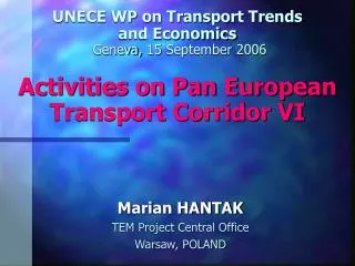 Marian HANTAK TEM Project Central Office Warsaw, POLAND
