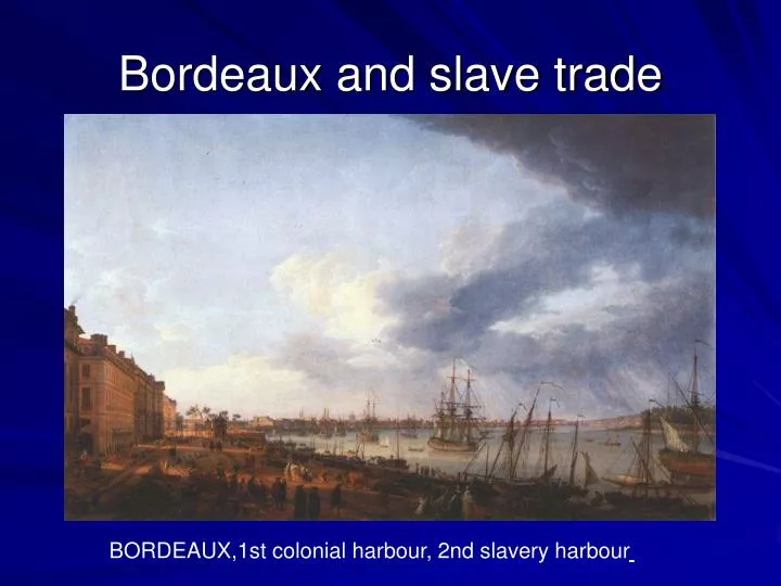 bordeaux and slave trade