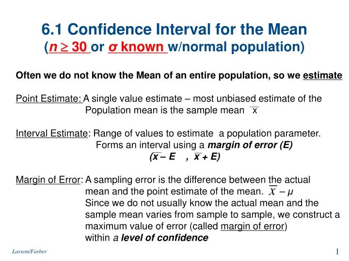 6 1 confidence interval for the mean n 30 or known w normal population