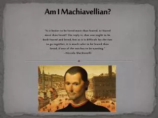 Am I Machiavellian?