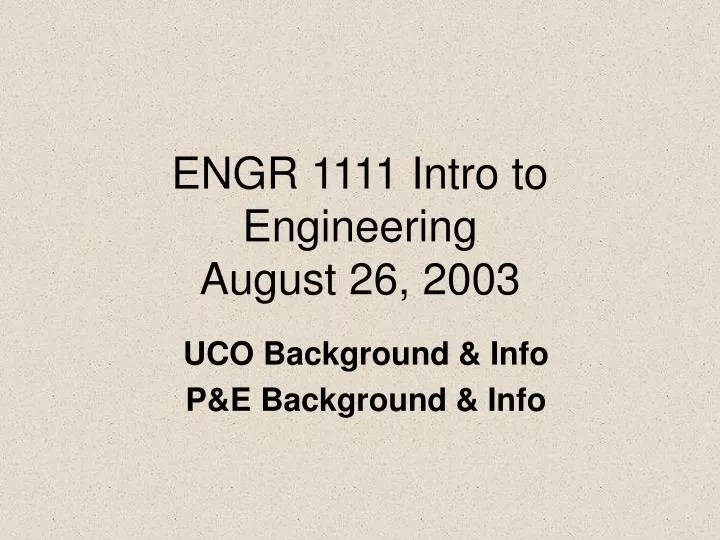 engr 1111 intro to engineering august 26 2003