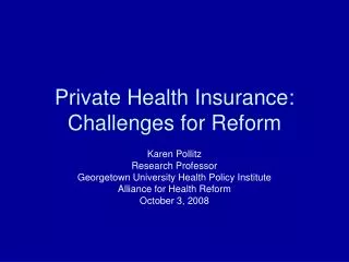 Private Health Insurance: Challenges for Reform