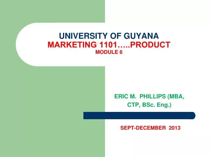 university of guyana marketing 1101 product module 6