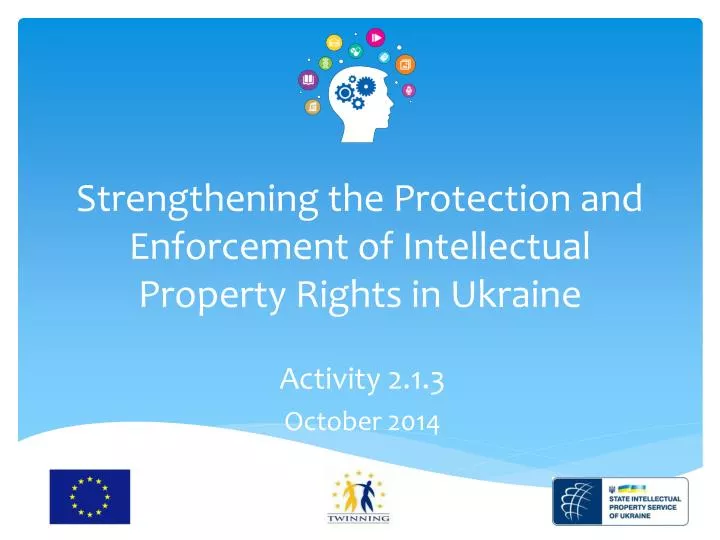 strengthening the protection and enforcement of intellectual property rights in ukraine