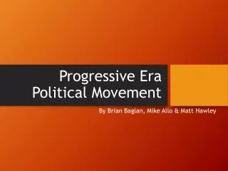 Progressive Era Political Movement