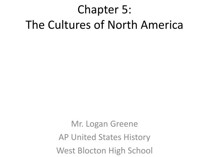 chapter 5 the cultures of north america