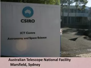 Australian Telescope National Facility Marsfield, Sydney