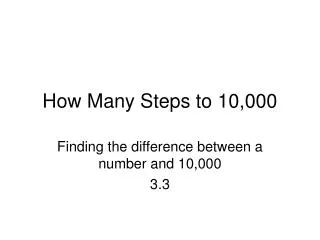 How Many Steps to 10,000