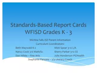 Standards-Based Report Cards WFISD Grades K - 3
