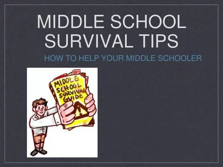 middle school survival tips