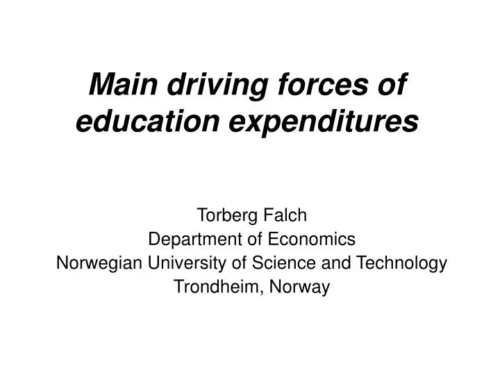 main driving forces of education expenditures