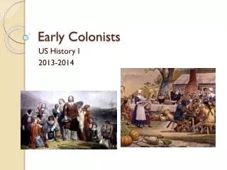 Early Colonists