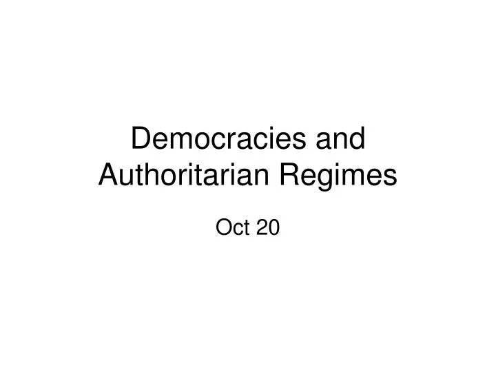 democracies and authoritarian regimes