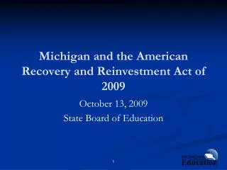 Michigan and the American Recovery and Reinvestment Act of 2009