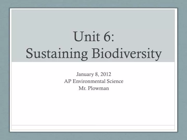 unit 6 sustaining biodiversity